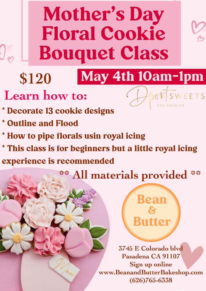 5/4 -- Mother's Day Floral Cookie Bouquet Class