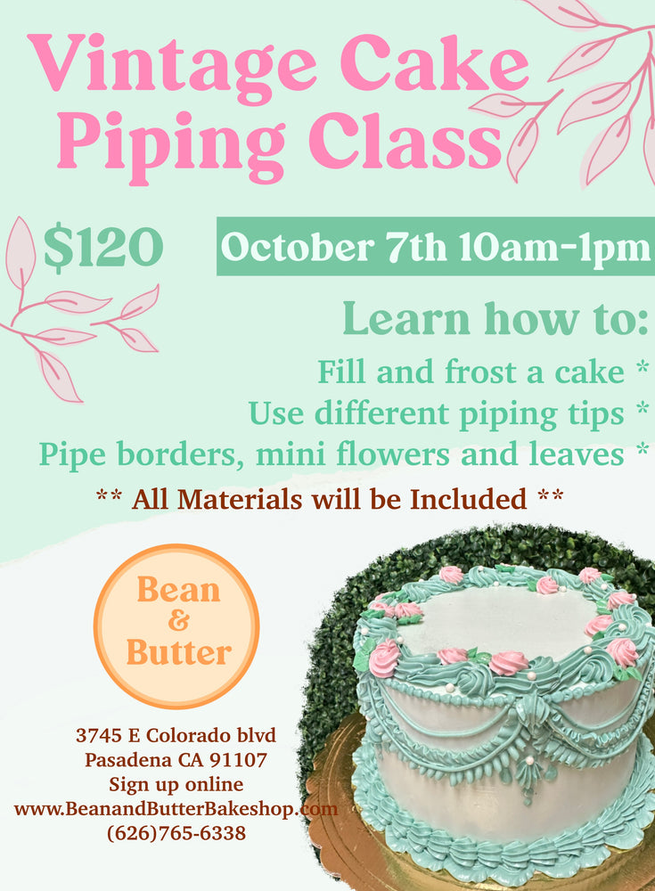 10/7 -- Vintage Cake Piping Class – Bean and Butter